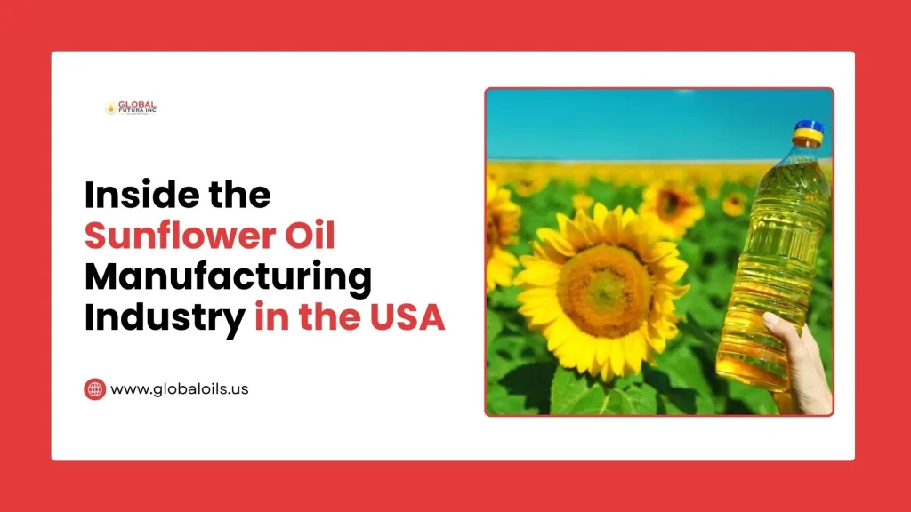 sunflower oil manufacturers in USA